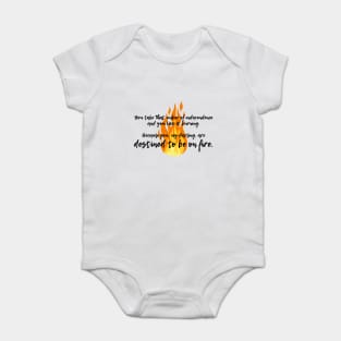 Destined to be on fire - Schitt's Creek Baby Bodysuit